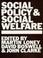 Cover of: Social Policy and Social Welfare