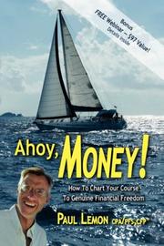 Cover of: Ahoy, Money! | Paul Lemon