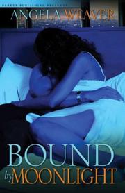 Cover of: Bound by Moonlight by Angela Weaver