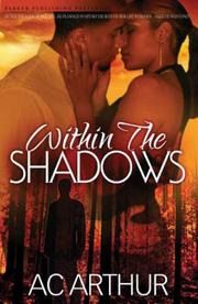 Within the Shadows by A. C. Arthur