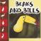 Cover of: Beaks And Bills (Let's Look at Animal)