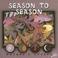 Cover of: Season to Season (Nature's Cycles)