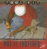 Cover of: Put It Together (Tool Kit)