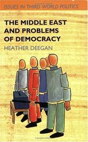 Cover of: The Middle East and Problems of Democracy (Issues in Third World Politics) by Heather Deegan