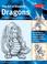 Cover of: The Art of Drawing Dragons, Mythological Beasts, and Fantasy Creatures