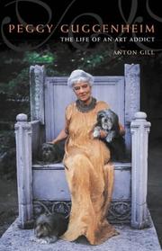 Cover of: PEGGY GUGGENHEIM by Anton Gill