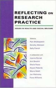 Cover of: Reflecting on research practice by edited by Pam Shakespeare, Dorothy Atkinson, and Sally French in collaboration with Joanna Bornat ... [et al.].