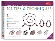 Cover of: Beaded Jewelry Kit: 101 Tips & Techniques: Discover Clever Tricks and Handy Hints for Stringing Your Own Stylish Jewelry