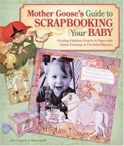 Mother Gooses Guide to Scrapbooking Your Baby
