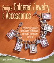 Simple Soldered Jewelry & Accessories by Lisa Bluhm