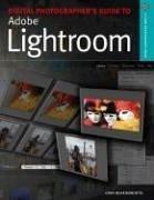 Cover of: Digital Photographer's Guide to Adobe Photoshop Lightroom (A Lark Photography Book)
