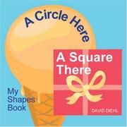 Cover of: A Circle Here, A Square There