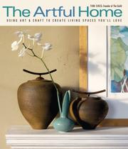 Cover of: The Artful Home: Using Art & Craft to Create Living Spaces You'll Love