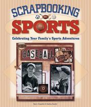 Cover of: Scrapbooking Sports by Kerry Arquette, Andrea Zocchi