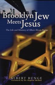 Cover of: A Brooklyn Jew Meets Jesus: The Life and Ministry of Albert Abram Runge