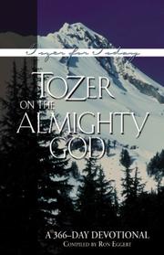 Cover of: Tozer on the Almighty God by Ron Eggert