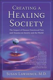 Creating a Healing Society by Susan Lawrence