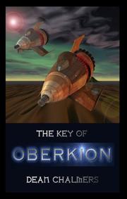 Cover of: The Key of Oberkion by Dean Chalmers