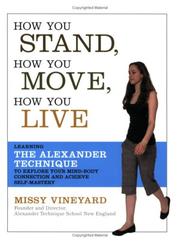 Cover of: How You Stand, How You Move, How You Live | Missy Vineyard