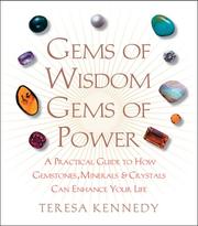 Cover of: Gems of Wisdom, Gems of Power: A Practical Guide to How Gemstones, Minerals and Crystals Can Enhance Your Life