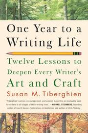 Cover of: One Year to a Writing Life: Twelve Lessons to Deepen Every Writer's Art and Craft