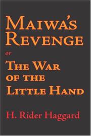 Cover of: Maiwa's Revenge: or, The war of the little hand