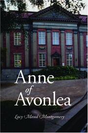 Cover of: Anne of Avonlea by Lucy Maud Montgomery