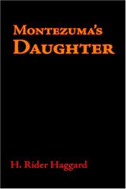 Cover of: Montezuma\'s Daughter by H. Rider Haggard