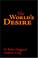 Cover of: The World\'s Desire