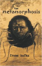 Cover of: The Metamorphosis by Franz Kafka, Franz Kafka