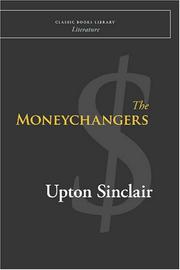 Cover of: The Moneychangers by Upton Sinclair