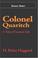 Cover of: Colonel Quaritch, V. C.