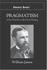 Cover of: Pragmatism by William James, William James