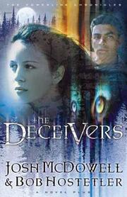 Cover of: The Deceivers by Josh McDowell, Bob Hostetler