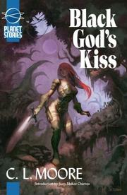Cover of: Black God's Kiss by C. L. Moore