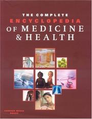 Cover of: The Complete Encyclopedia of Medicine & Health by Johannes Schade