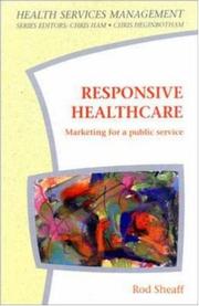 Cover of: Responsive Healthcare: Marketing for a Public Service (Health Services Management)