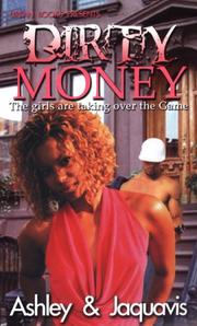 Cover of: Dirty Money by Ashley & JaQuavis