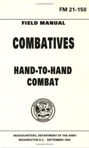 Cover of: Army Combatives Hand to Hand Combat Fighting