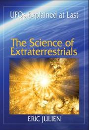Cover of: The Science of Extraterrestrials: UFOs Explained at Last.
