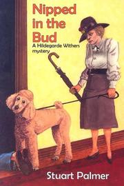 Cover of: Nipped in the Bud by Stuart Palmer
