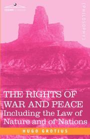 Cover of: THE RIGHTS OF WAR AND PEACE by Hugo Grotius