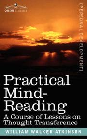 Cover of: PRACTICAL MIND-READING by William Walker Atkinson