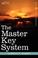 Cover of: The Master Key System
