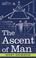 Cover of: The Ascent of Man