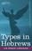 Cover of: Types in Hebrews