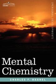 Cover of: Mental Chemistry by Charles F. Haanel