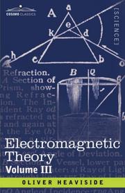 Cover of: Electromagnetic Theory, Volume 3 by Oliver Heaviside