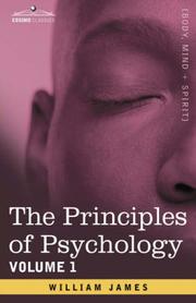 Cover of: The Principles of Psychology, Vol.1 | William James