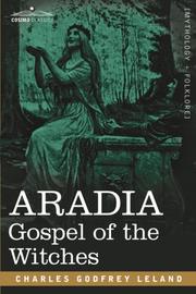 Cover of: ARADIA by Charles Godfrey Leland